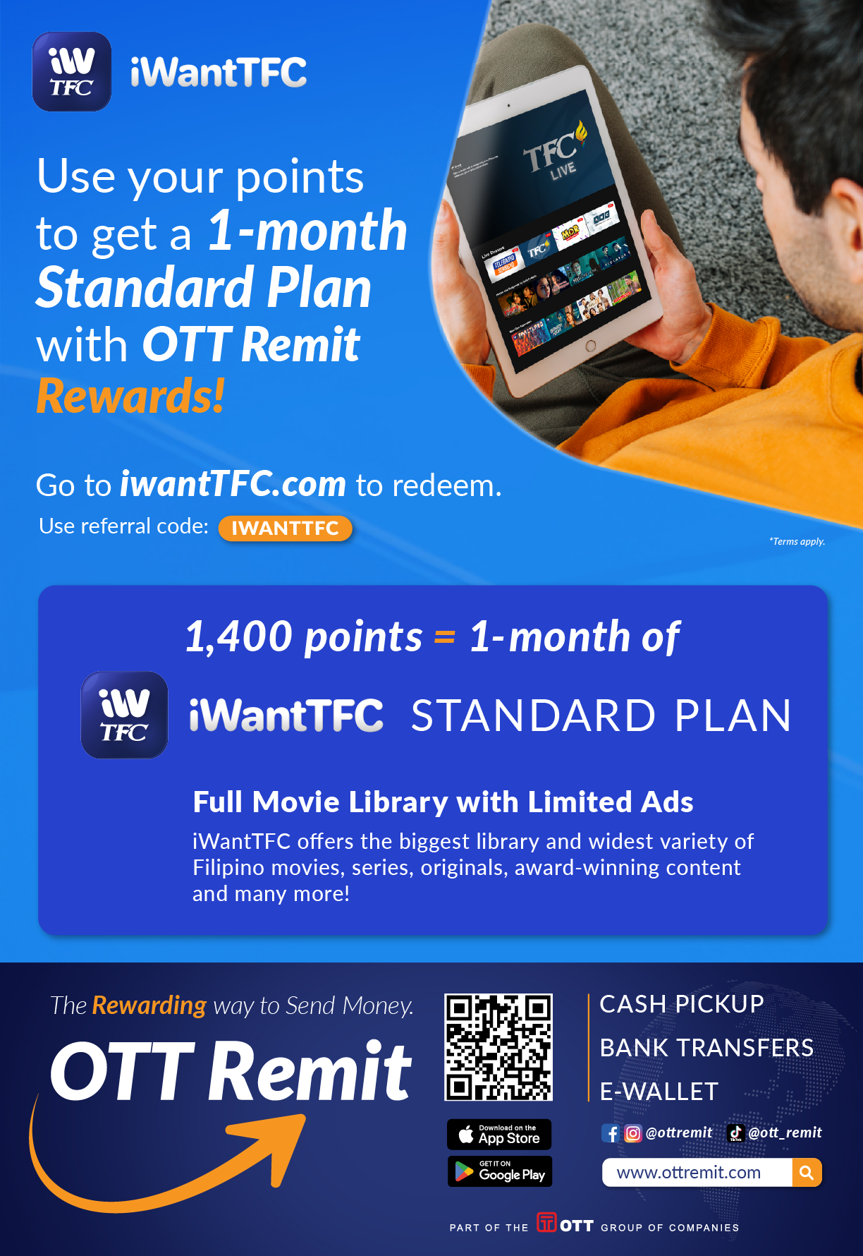 Promotion: Use your points to get 1-month Standard Plan with OTT Remit Rewards. Conditions apply.