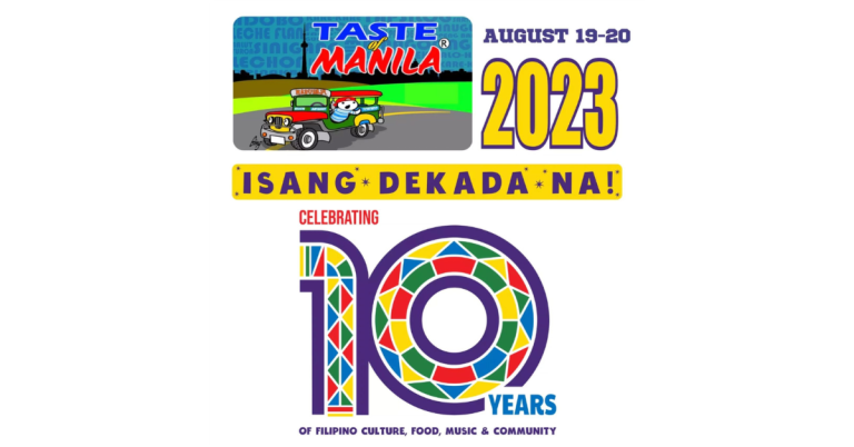 2023 Taste of Manila promotion. Celebrating 10 years of Filipino culture, food, music and community